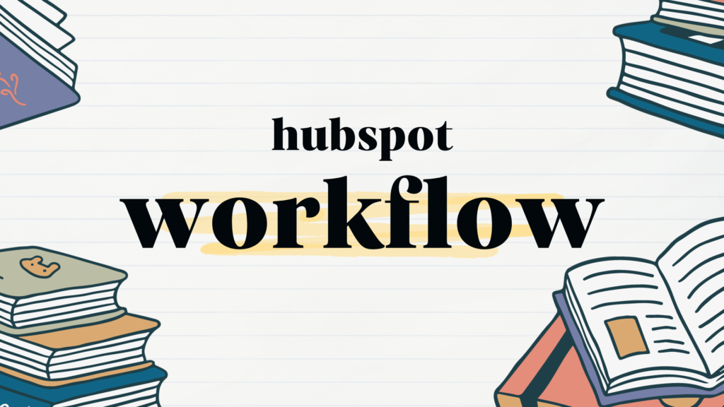 hubspot workflow