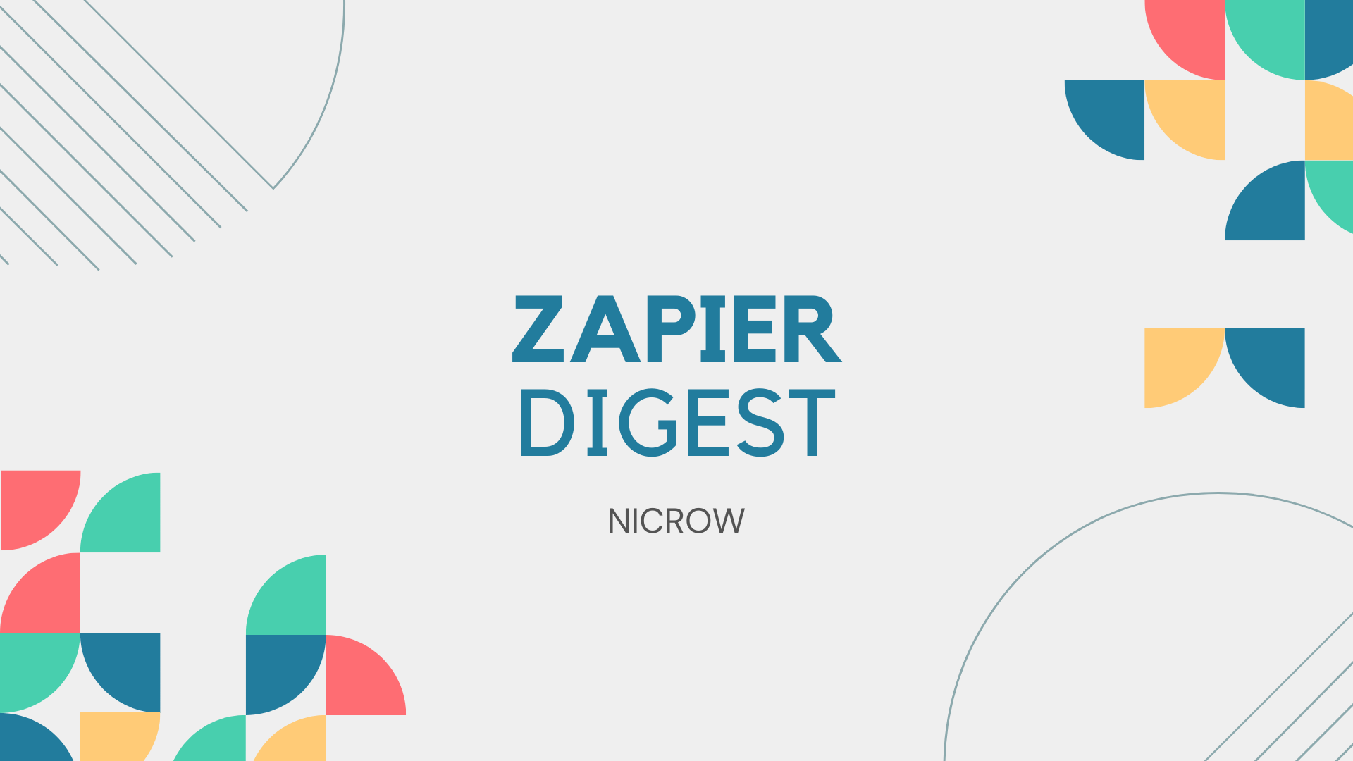 Zapier Digest