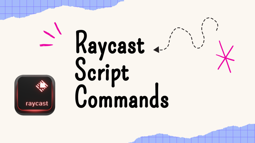 Raycast Script Commands